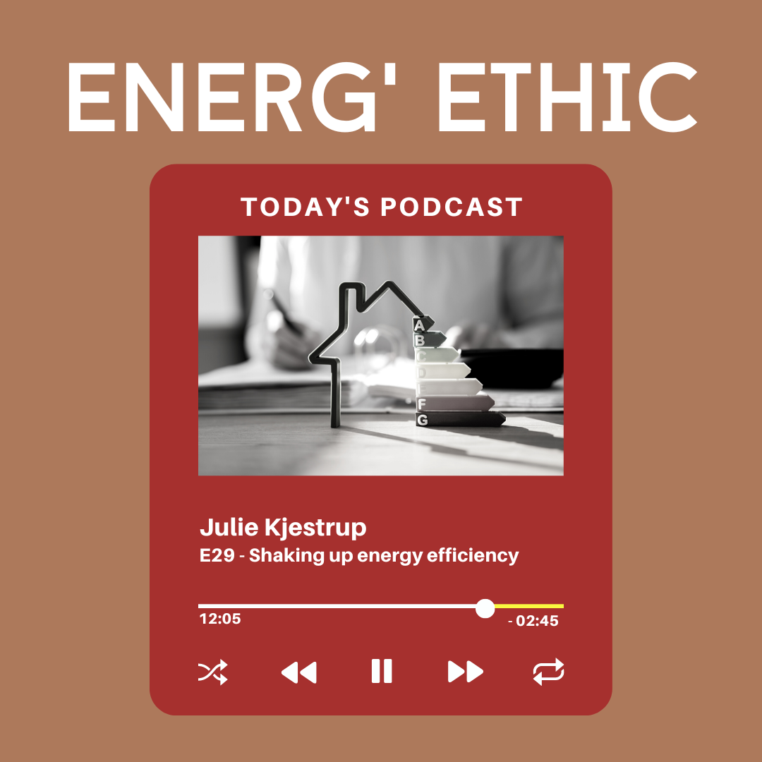 E29-Julie-Kjestrup podcast energ'ethic