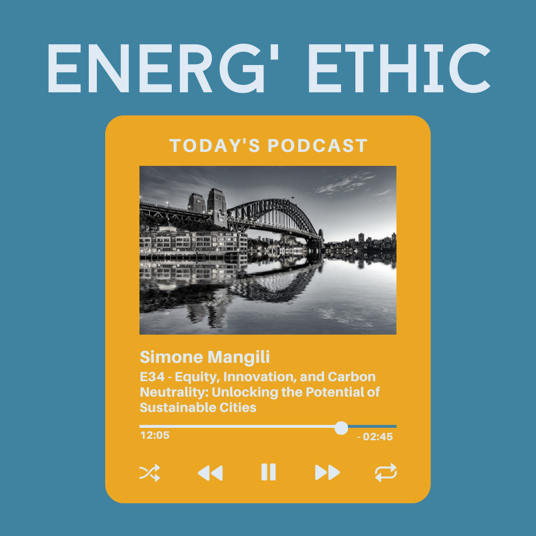 Energ'Ethic Podcast Cover - Episode 34 with Simone Mangili from the Carbon Neutral City Alliance. Photo of Sydney, Australia, a member of CNCA.