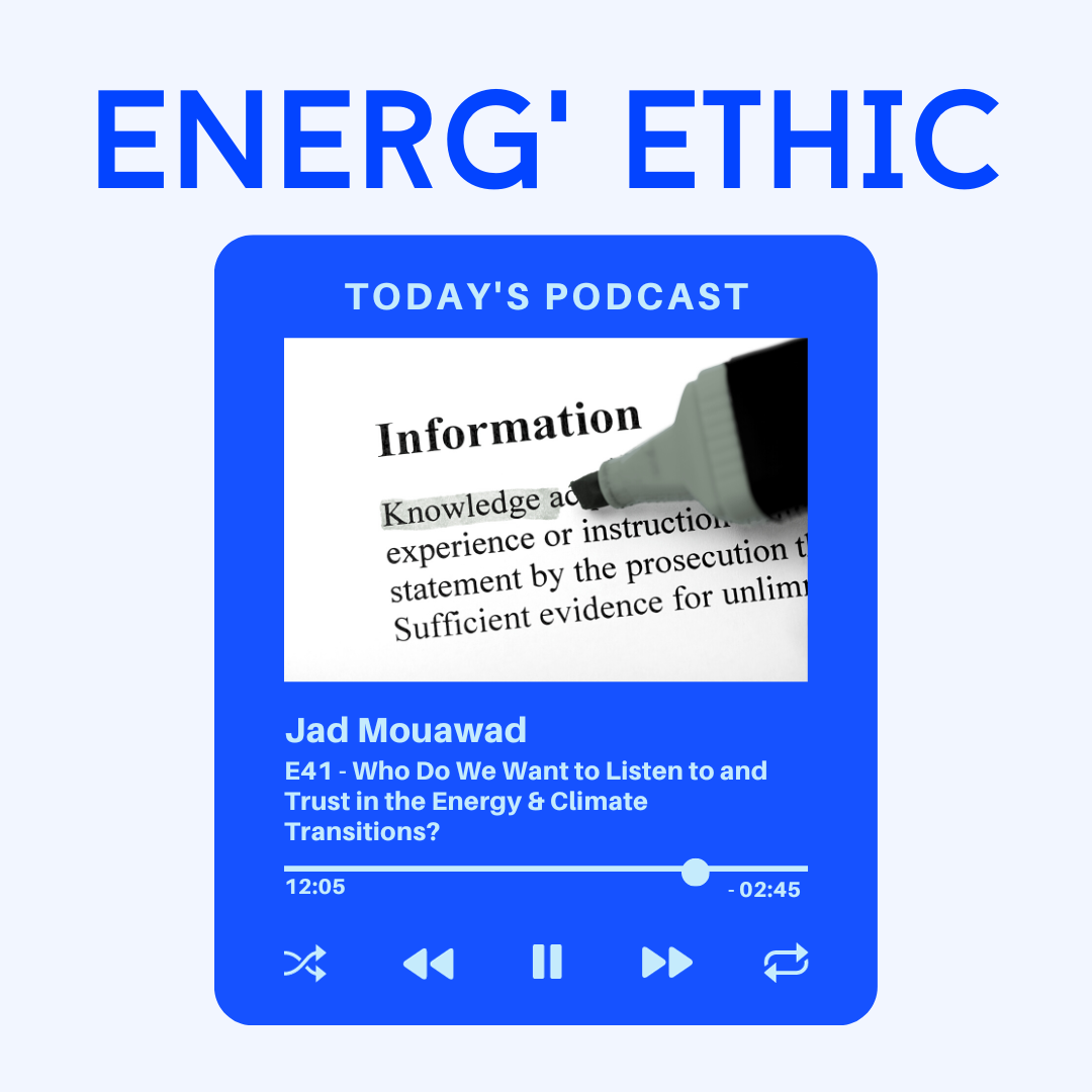E41 - Jad Mouawad Energ'Ethic Podcast