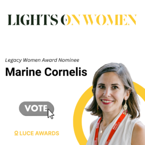 Lights on Women LUCE AWARDS Marine Cornelis